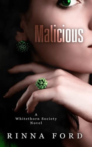 Malicious (The Whitethorn Society)