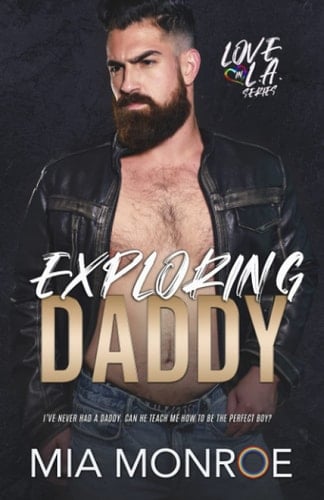 Exploring Daddy (Love in LA)