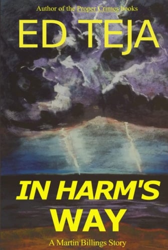 In Harm's Way (A Martin Billings Story)