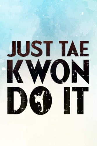 Recipe Journal Baking Pastry Notebook - Just Tae Kwon Do It Funny Martial Arts Taekwondo Lover