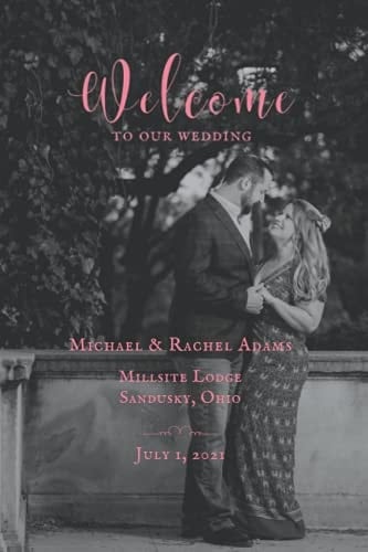 Welcome to Our Wedding: Michael and Rachel Adams