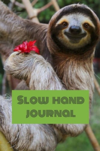 Slow Hand Journal: a cute journal for journaling