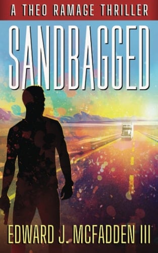 Sandbagged: A Theo Ramage Thriller (Book 2)
