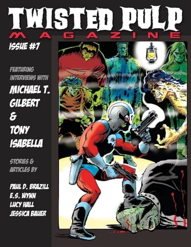 Twisted Pulp Magazine: Issue #7