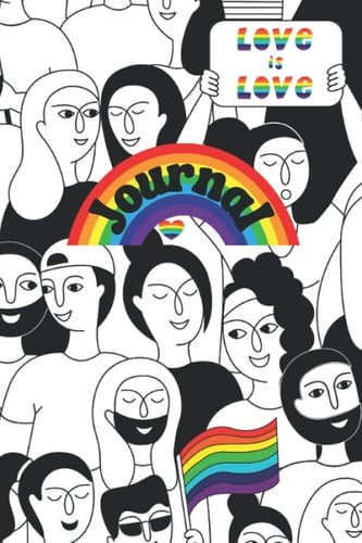LGBT Journal: 200 page LGBT LGBTQ LGBTQIA THEMED DIARY AND JOURNAL