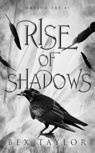 Rise of Shadows: Shadow & Light Duology #1 (The Dresha Fae)