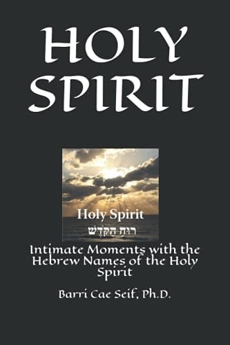 HOLY SPIRIT: Devotionals on the Holy Spirit with names in Hebrew