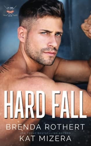 Hard Fall A St. Louis Mavericks Hockey Romance