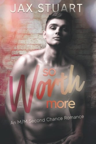 So Worth More (Second Chances Series)