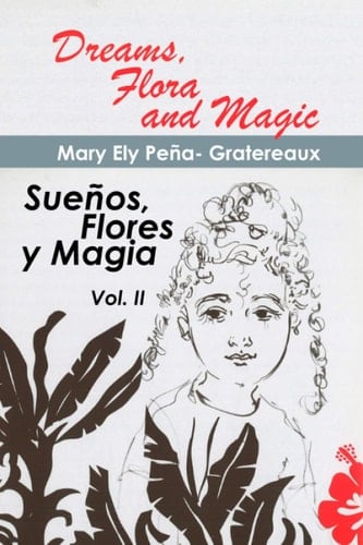 Sueños, flores y magia (Spanish Edition)