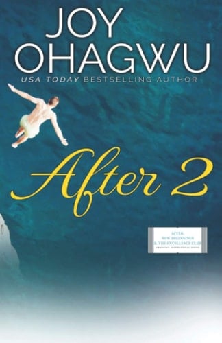 After 2 (After, New Beginnings & The Excellence Club)