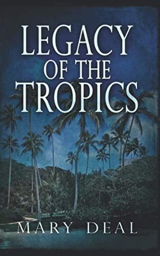 Legacy of the Tropics Trade Edition