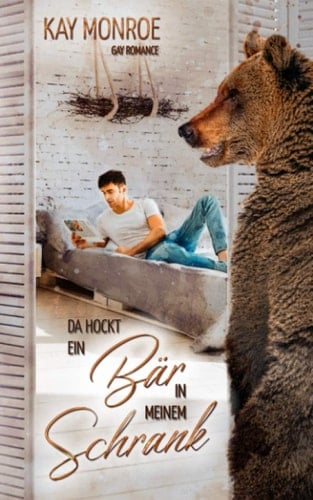 Da hockt ein Bär in meinem Schrank gay romance