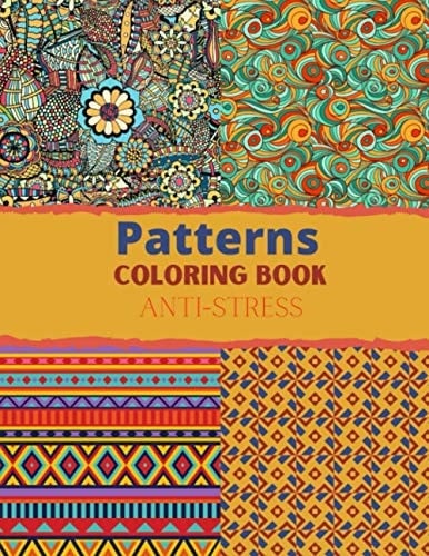 Patterns Coloring Book: For adults / Anti stress