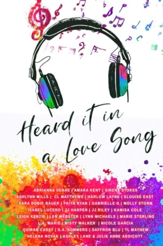 Heard It In A Love Song: An LGBT+ Anthology