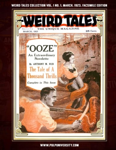 Weird Tales Collection Vol. 1 No. 1, March 1923, Facsimile Edition Pulp Fiction Classics