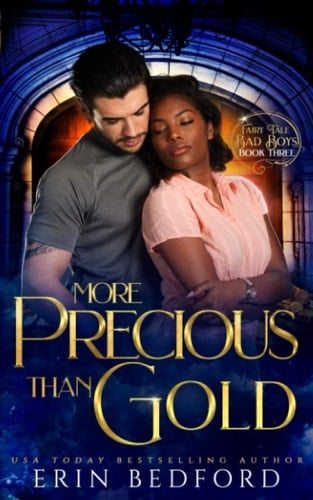 More Precious Than Gold (Fairy Tale Bad Boys)