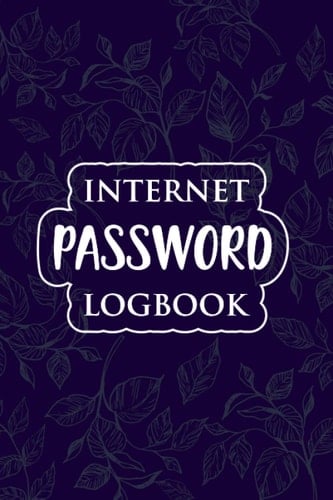 Internet Password Logbook: Keep Track of: Email, Phone Number, Usernames, Passwords, Note, Web Addresses in one Easy | The Personal Perfect Password ... Great Internet Password Logbook for Security