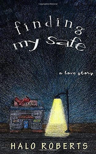 Finding My Safe: a love story