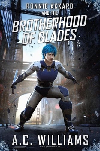 Ronnie Akkard and the Brotherhood of Blades