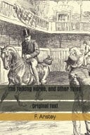 The Talking Horse, and Other Tales Original Text