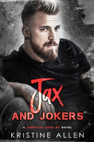 Jax and Jokers: A Demented Sons MC Texas Novel