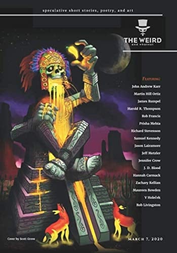 The Weird and Whatnot: March 7, 2020, Full Color