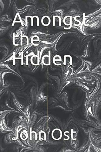 Amongst the Hidden