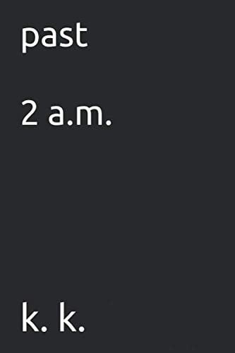 past 2 a.m.