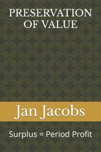 Preservation of Value Surplus = Period Profit