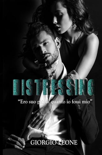Distressing (Italian Edition)
