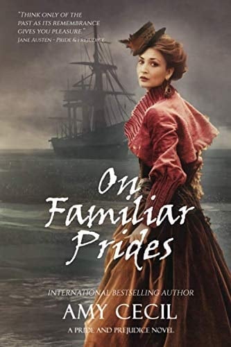 On Familiar Prides: A Pride and Prejudice Novel (Prides Series)