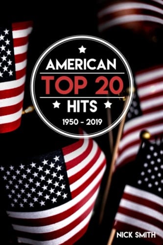 American Top 20 Hits: 1950 - 2019