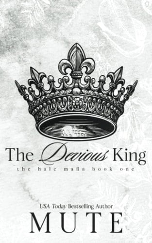 The Devious King (The Hale Mafia)