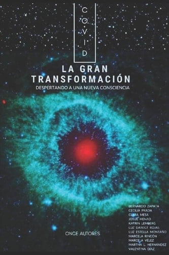 Covid la Gran TransformaciÓn Despertando a una Nueva Consciencia