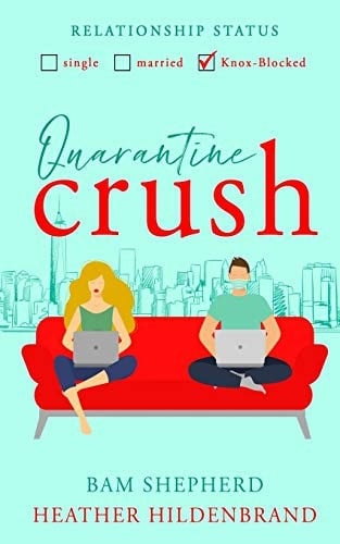 Quarantine Crush