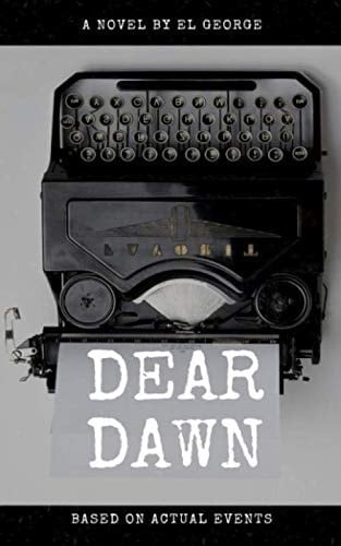 Dear Dawn: Based on actual events