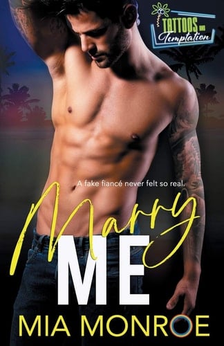 Marry Me Tattoos and Temptation Book 1