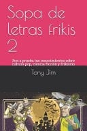 Sopa de Letras Frikis 2 Pon a Prueba Tus Conocimientos Sobre Cultura Pop y Frikismo