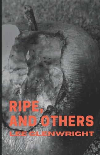 Ripe, and Others