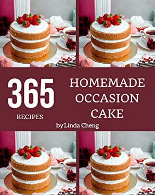 365 Homemade Occasion Cake Recipes