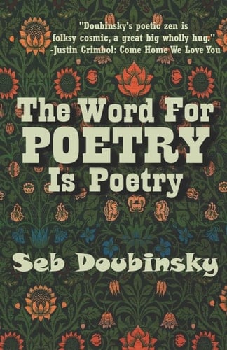 The Word For Poetry Is Poetry