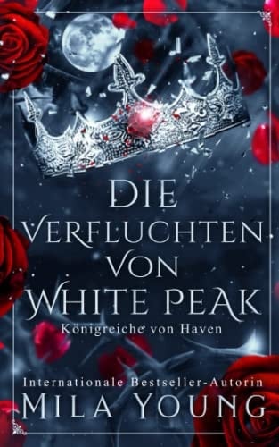 Die Verfluchten: Ein Märchen neu erzählt, Reverse Harem (Königreiche von Haven) (German Edition)