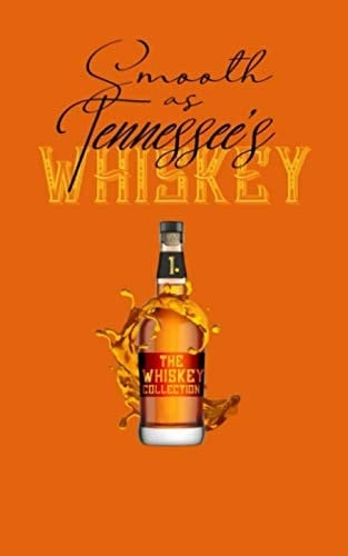 Tennessee's Whiskey Journal (Whiskey Journals)