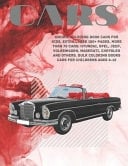 Unique Coloring Book Cars for Kids. Extra Large 150+ Pages. More Than 70 Cars Hyundai, Opel, Jeep, Volkswagen, Maserati, Chrysler and Others. Bulk Coloring Books Cars for Childrens Ages 6-12