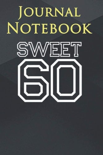 Composition Notebook: Sweet 60 1958 60th Birthday Gif for Grandma 6'' x 9'', 100 Pages, Soft Cover, Matte Finish A Cute Wonderful Gift For anyone