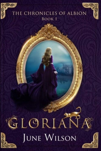 Gloriana: The Chroncles of Albion Book One (Middengard Sagas)