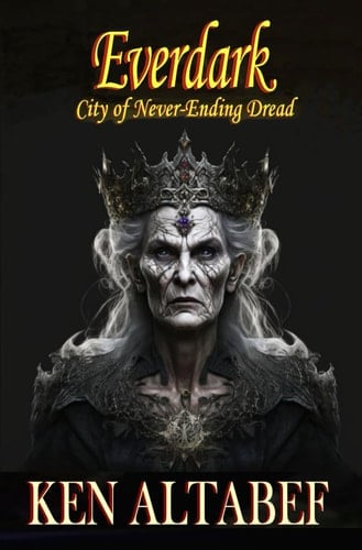 Everdark City of Never-Ending Dread