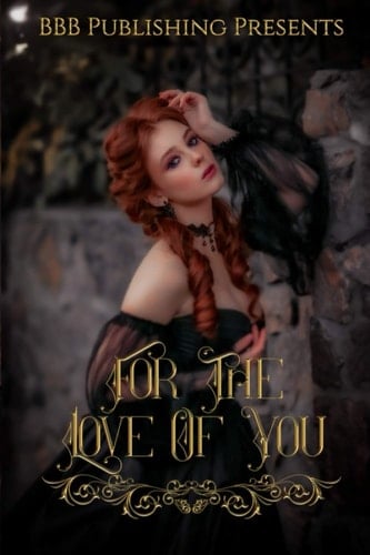 For the Love of You An Anthology for Sosha