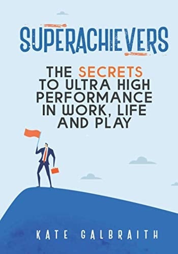 Superachievers: How to Build the Skills and Confidence to Success in Online Business